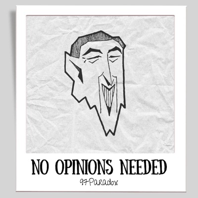 NO OPINIONS NEEDED (feat. Palazzo Beats) - Single