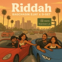 Riddah (feat. D-Set) - Single - BagChasin Ejay