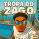 Tropa do Zago Single