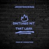 Switches Wit That Lean - Single