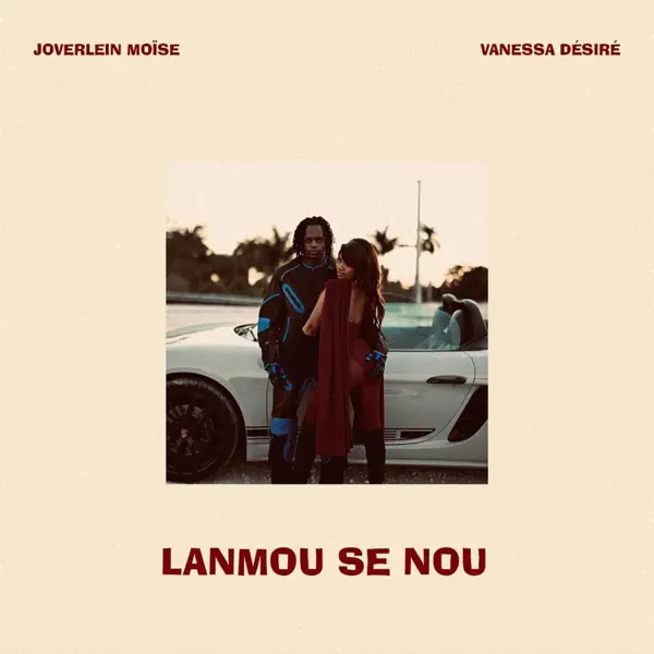 Lanmou Se Nou (feat. Vanessa Desire) — Joverlein Moïse