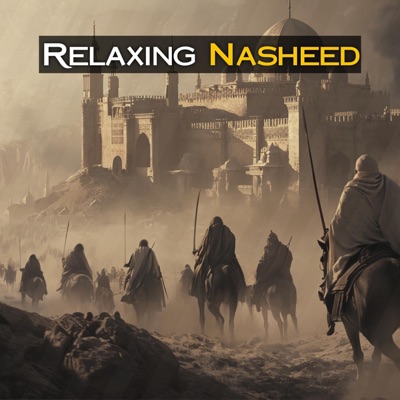 Beauty Of Nasheeds - Relaxing Nasheed