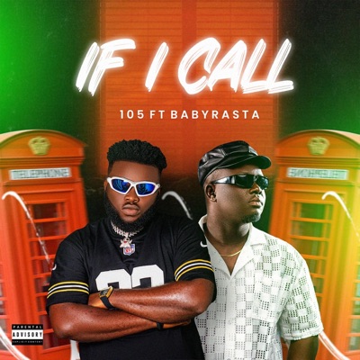 If i call (feat. Baby Rasta DeChampionbwoy) - Single
