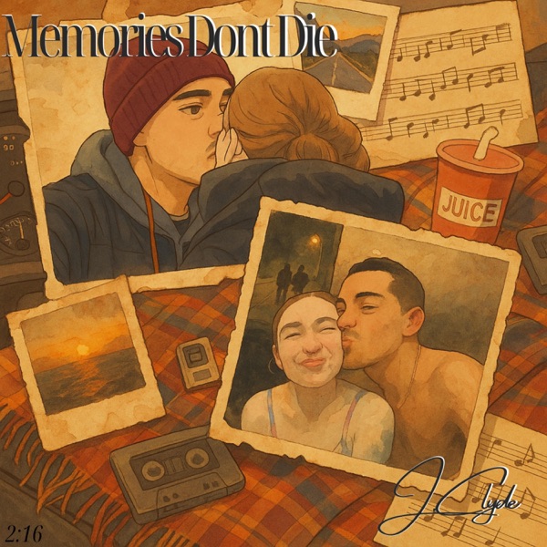 Memories Dont Die