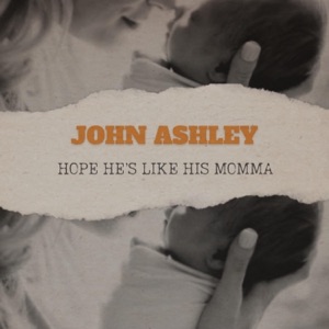 Hope He's Like His Momma - Single