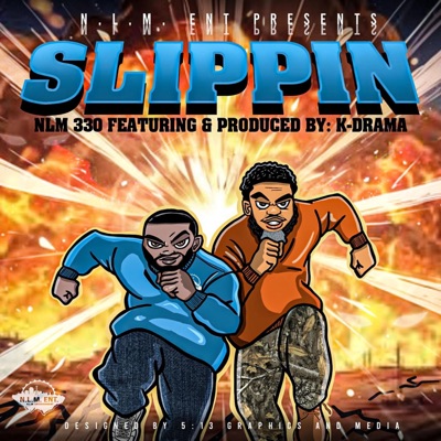Slippin (feat. K-Drama) - Single