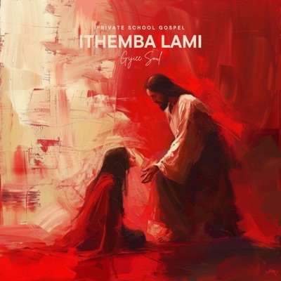 iThemba Lami (feat. Gijee Soul & Sgagu) - Single
