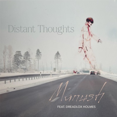 Distant Thoughts (feat. Dreadlox Holmes) - Single
