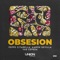 OBSESIÓN - Peppe Citarella, Aaron Sevilla & Yas Cepeda lyrics