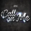 Call On Me