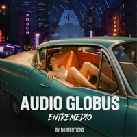 Entremedio (feat. No Mentions) - Single - Audio Globus