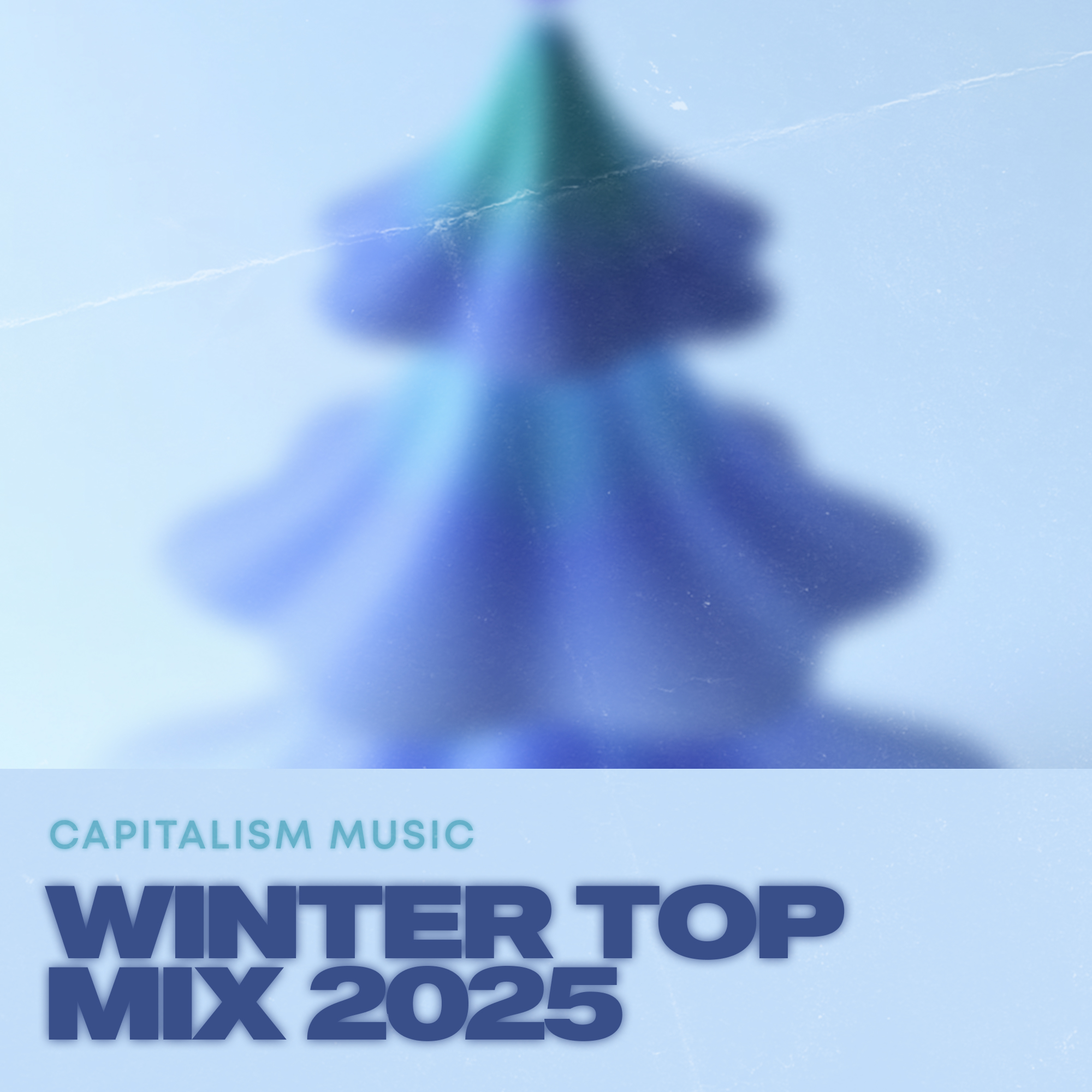 Capitalism Music Winter Top Mix 2025 - EP