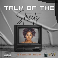Official Talk Of The Streets Freestyle - Single - Stunna Dior & Official Talk Of The Streets