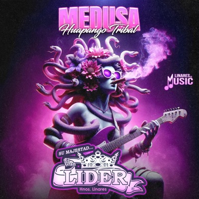Su Majestad... El Gran Lider - La Medusa (Huapango Tribal)