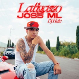 Latigazo Joss ML & Dj Hate