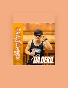 收听 Da Dekil、观看音乐视频、阅读小传、查看巡演日期等 ！