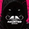 Haunted - ruthym lyrics