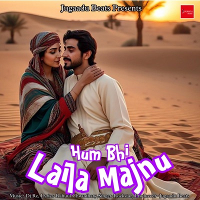 Hum Bhi Laila Majnu - Single