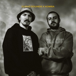 Komba x CLOUD Sounds - EP