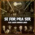 Se For Pra Ser