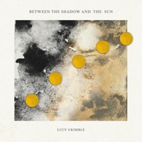 Between the Shadow and the Sun - Lucy Grimble