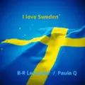I Love Sweden