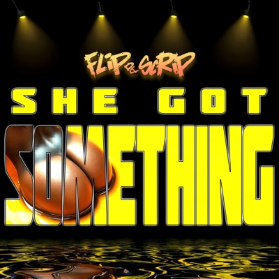 She Got Something (feat. Cooly D & Maureen) - Single