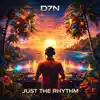 JUST THE RHYTHM