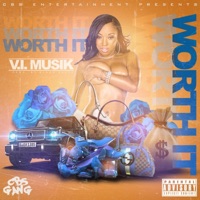Worth It - Single - V.I. Musik