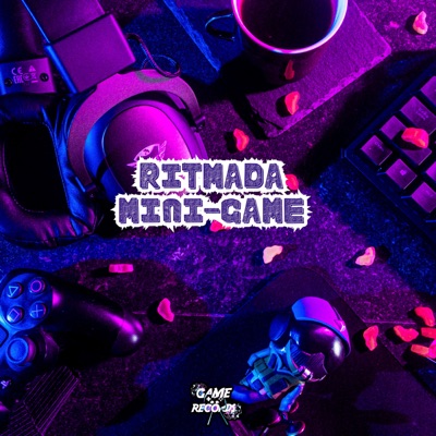 Ritmada Mini-Game (feat. Game Records & Mc Menor Do Alvorada) - Single