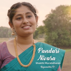 Pandari Nivasa (feat. SHAKTHI MURALIDHARAN)