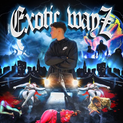 EXOTIC WAYZ