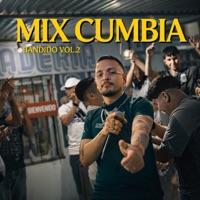 Mix Cumbia Vol. 2 (Me Dijeron / Salgamos / Secretos) - Single - Bandido