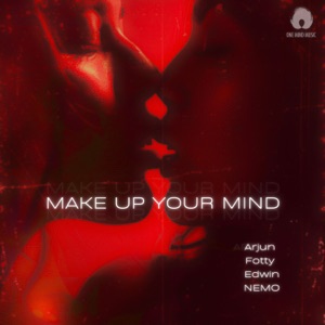 Make up your mind (feat. Edwin)