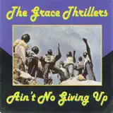 The Grace Thrillers - Give Me A Heart Like Thine