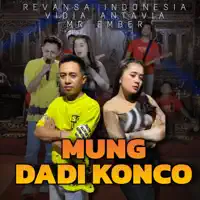 Mung Dadi Konco — Vidia Antavia & Revansa Indonesia & Mr. Ember