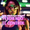 Perdiendo el control (feat. 99Beatz) - Single