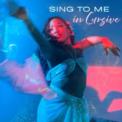 Sing to Me in Cursive - Single