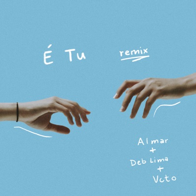 É Tu (Remix) - Single