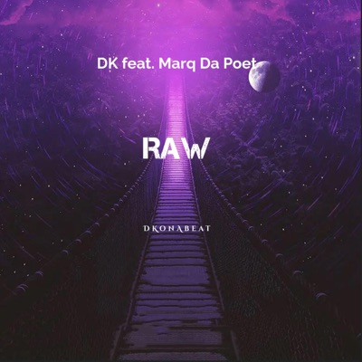 RAW (feat. Marq Da'Poet) - Single