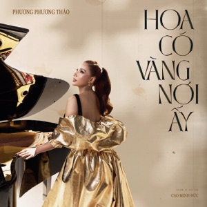Hoa Có Vàng Nơi Ấy - EP
