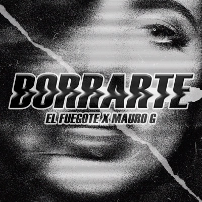 Borrarte (feat. Mauro G) - Single