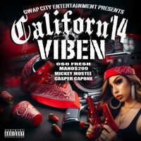CALIFORN14 VIBEN (feat. CASPER CAPONE, MANO$209 & MICKEY MOSTEL) - Single - O$o FRE$H