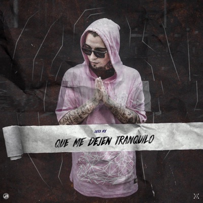 Que Me Dejen Tranquilo - Single