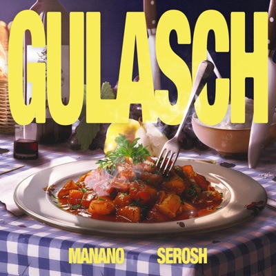gulasch (feat. Serosh) - Single
