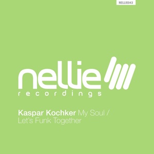 My Soul / Let's Funk Together - Single