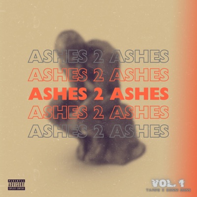 Ashes 2 Ashes EP, Vol. 1 (feat. Sonni Boss) - EP