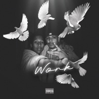 Work (feat. Grap3z) - Single - WestMade Villa