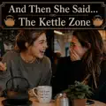 The Kettle Zone