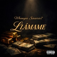 Llámame (feat. Sinserie7) - Single - WHANYOO